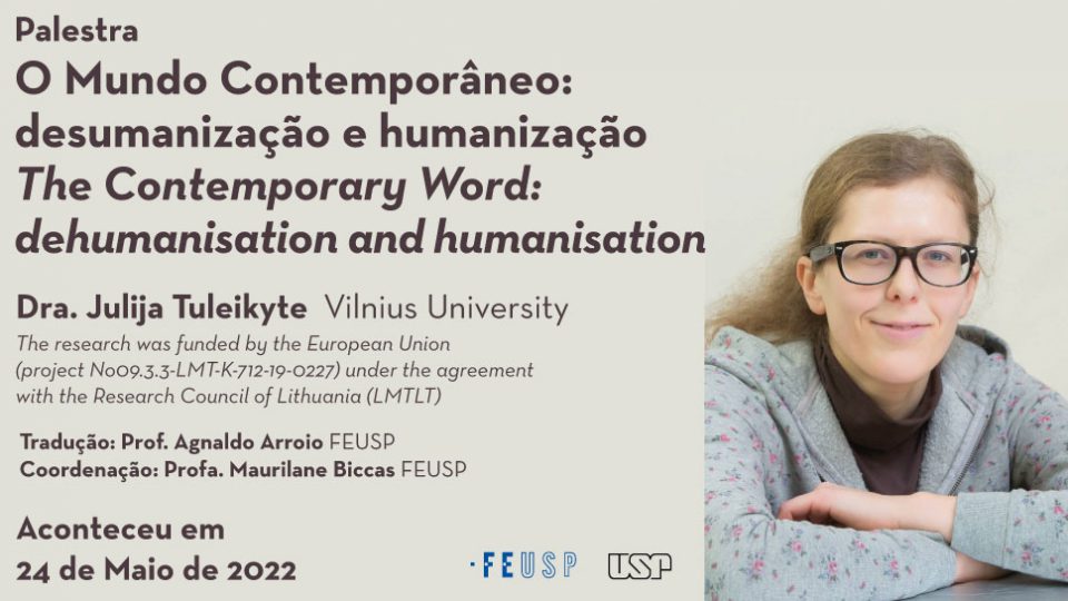O Mundo Contemporâneo: desumanização e humanização / The Contemporary Word: dehumanisation and humanisation