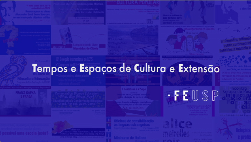 Lançamento da série “Tempos e Espaços de Cultura e Extensão na FEUSP”
