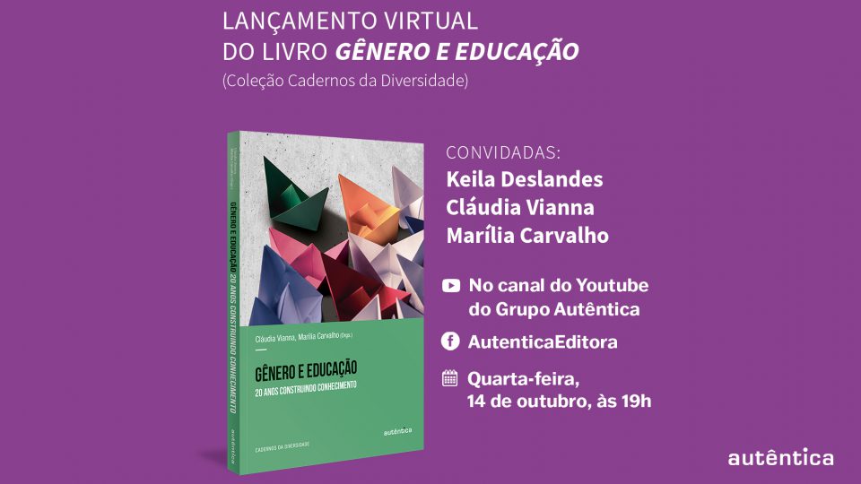 Lançamento Virtual do Livro: Gênero e Educação – 20 anos construindo o conhecimento (Coleção Cadernos da Diversidade)
