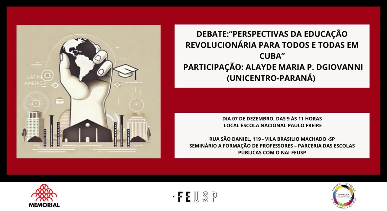 “Perspectivas da Educação Revolucionária para todos e todas em Cuba”