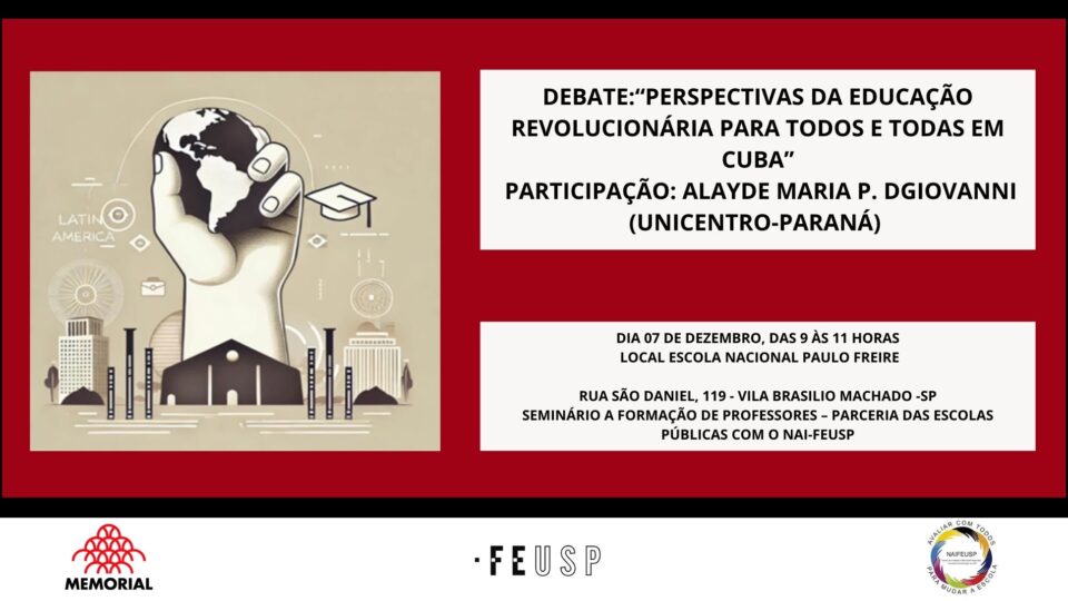 “Perspectivas da Educação Revolucionária para todos e todas em Cuba”