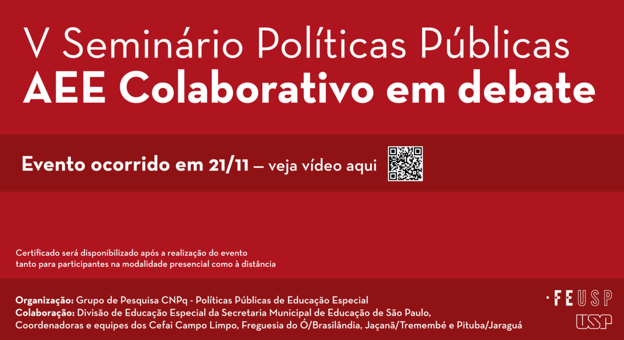 V Seminário Políticas Públicas: AEE Colaborativo em debate
