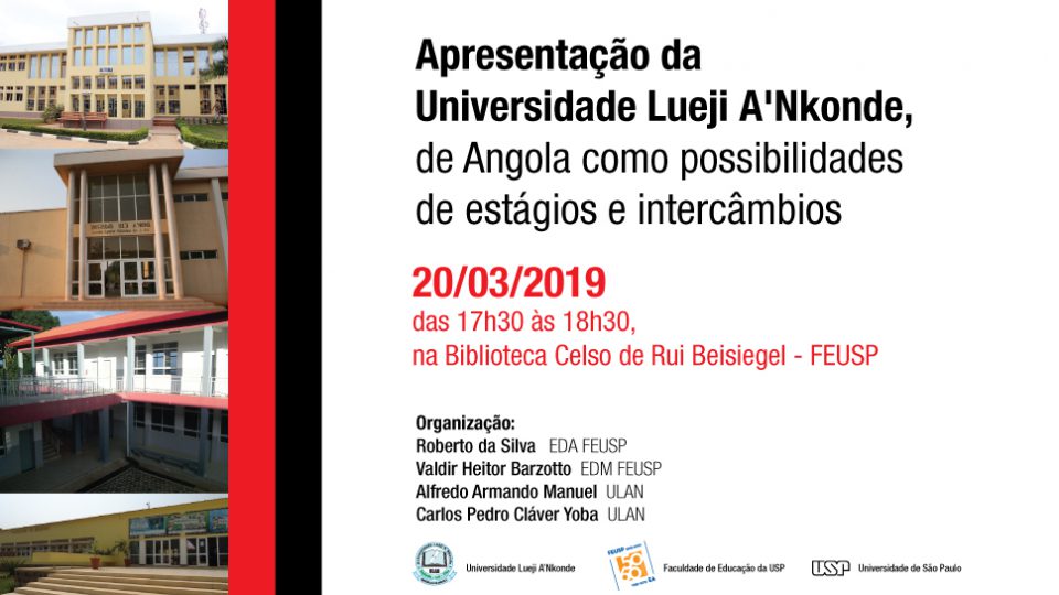 Apresentação da  Universidade Lueji A’Nkonde, de Angola como possibilidades  de estágios e intercâmbios