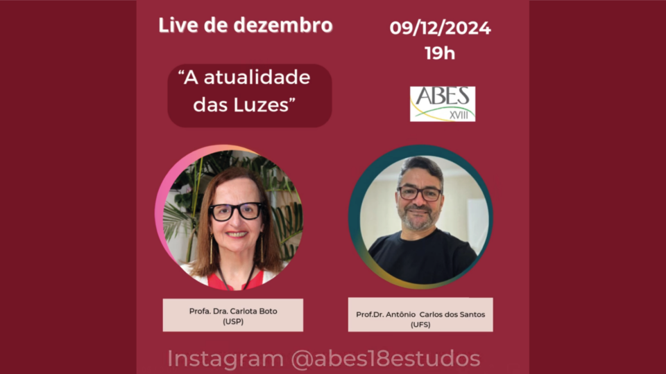 Live de dezembro – A atualidade das Luzes – com a Profa. Carlota Boto (FEUSP) e o Prof. Antonio Carlos dos Santos (UFS)