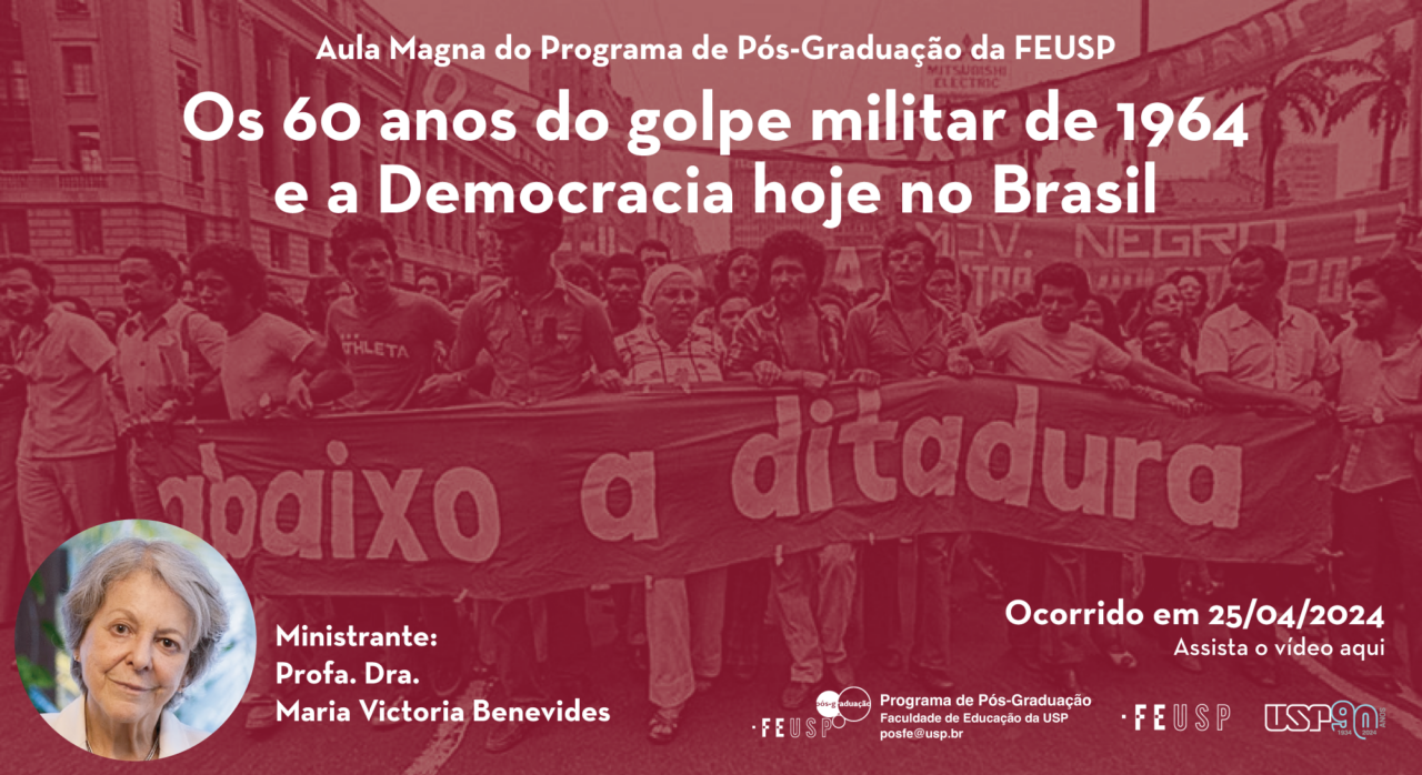 Aula inaugural do Programa de Pós-Graduação em Educação: “Os 60 anos do golpe militar de 1964 e a Democracia hoje no Brasil”