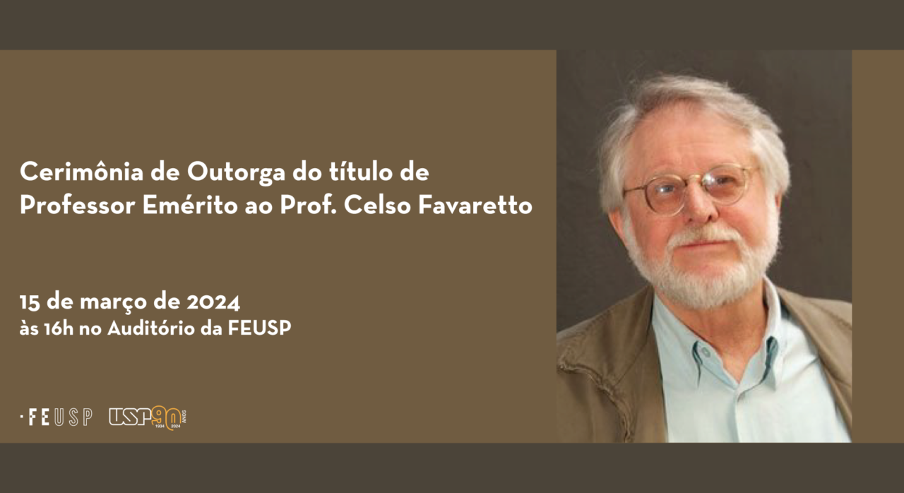 Cerimônia de Outorga do título de Professor Emérito ao Prof. Celso Favaretto
