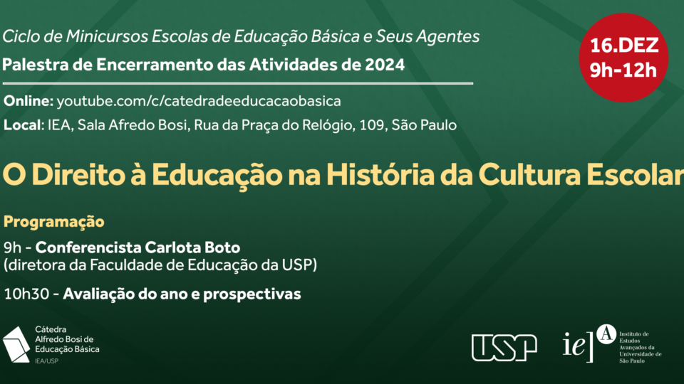 Profa. Carlota Boto fala em Ciclo de Minicursos de Escolas de Educação Básica e Seus Agentes no IEA USP