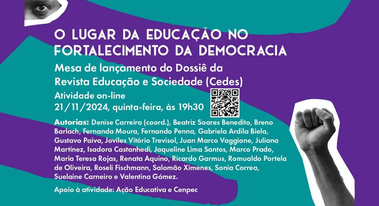 Lançamento do Dossiê “O lugar da educação no fortalecimento da democracia” (Revista Educação e Sociedade)