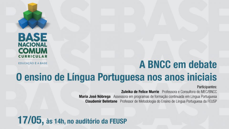 A BNCC em debate – O ensino de Língua Portuguesa nos anos iniciais do Ensino Fundamental