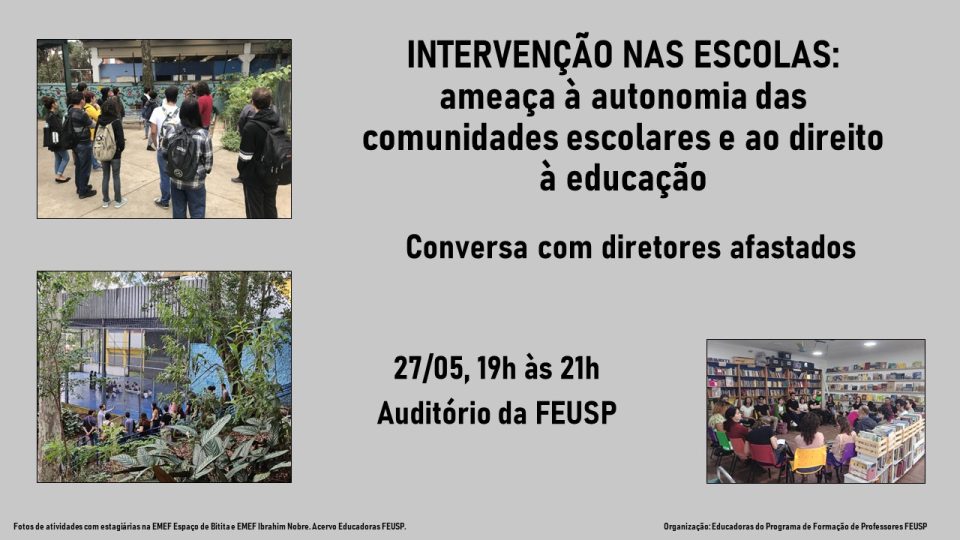 Intervenção nas escolas: ameaça à autonomia das comunidades escolares e ao direito à educação