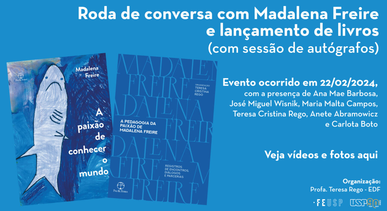 Roda de conversa com Madalena Freire e lançamento de livros (com sessão de autógrafos)