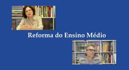 Professores da Faculdade de Educação falam sobre a proposta do governo para a Reforma do Ensino Médio
