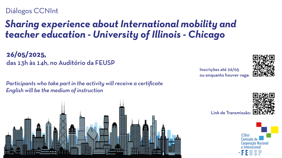 Diálogos CCNInt: Sharing experience about International mobility and teacher education – University of Illinois Chicago