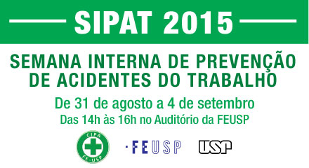 Semana Interna de Prevenção de Acidentes do Trabalho – SIPAT – 2015