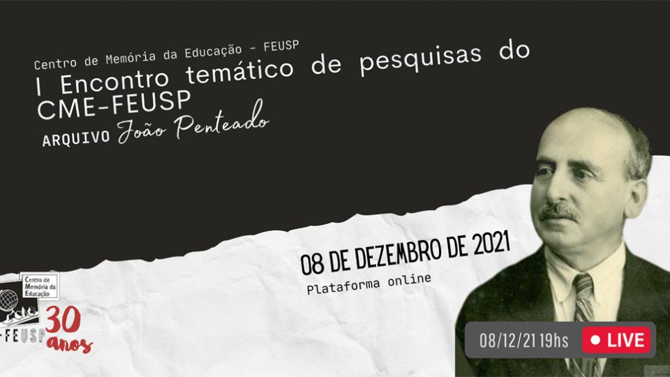I Encontro temático de pesquisas do CME Arquivo João Penteado