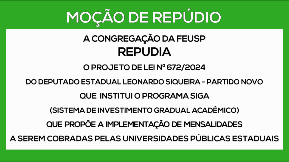 Moção de repúdio contra Programa Siga (implementação de cobrança de mensalidades nas Universidades Públicas Estaduais)