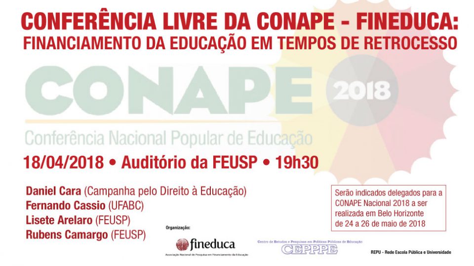 Conferência Livre do CONAPE – FINEDUCA: Financiamento da Educação em tempos de retrocesso