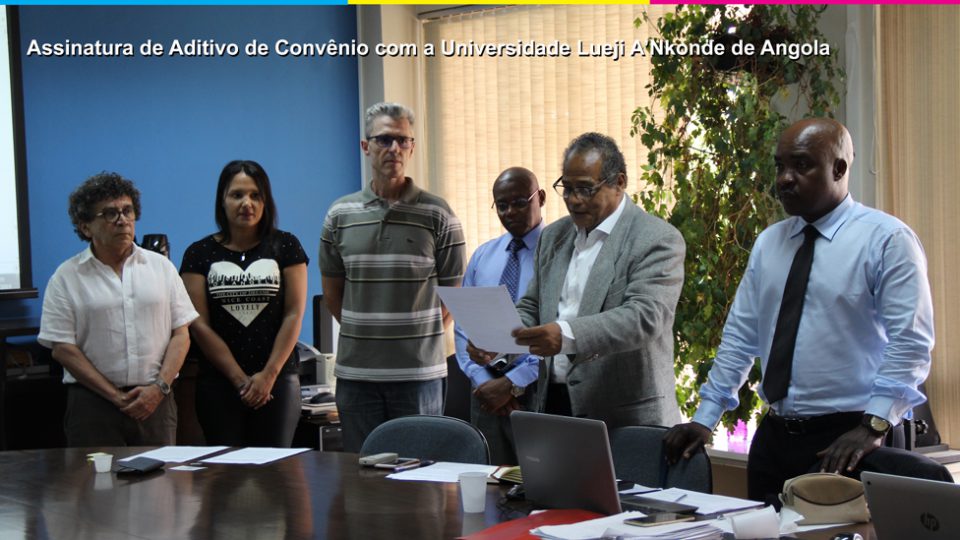 Assinatura de Aditivo de Convênio com a Universidade Lueji A’Nkonde, de Angola