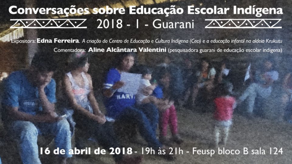 Conversações sobre Educação Escolar Indígena 2018-1