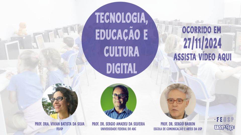 Tecnologia, Educação e Cultura Digital