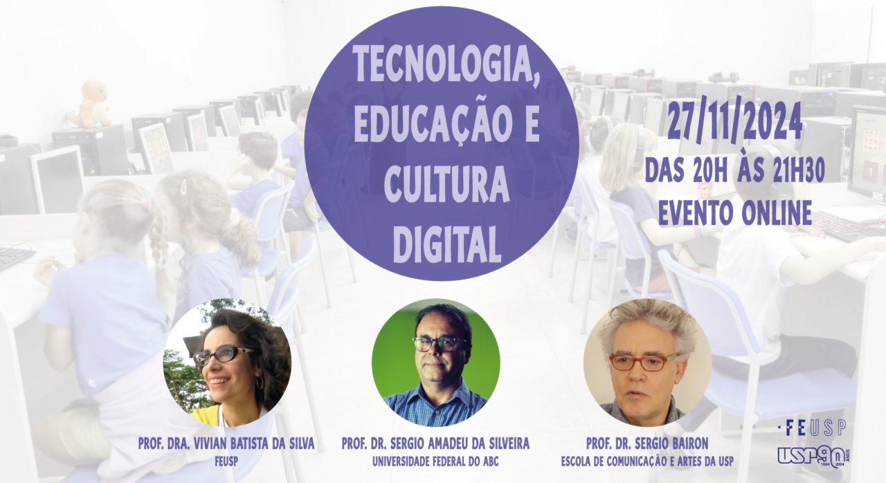 Tecnologia, Educação e Cultura Digital