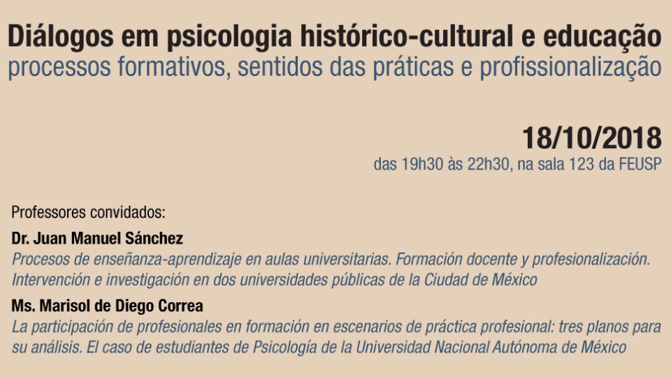 Diálogos em psicologia histórico-cultural e educação – processos formativos, sentidos das práticas e profissionalização