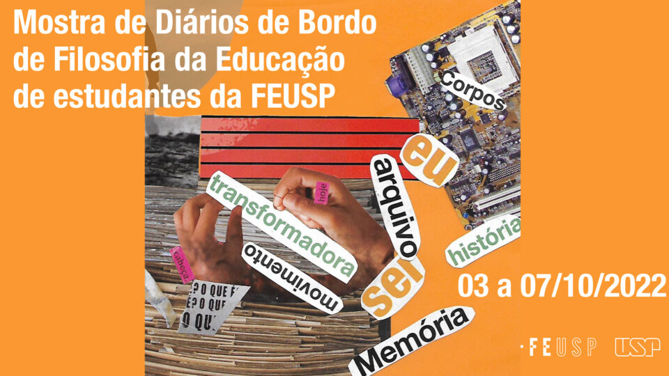 Mostra de diários de bordo de Filosofia da Educação da FEUSP