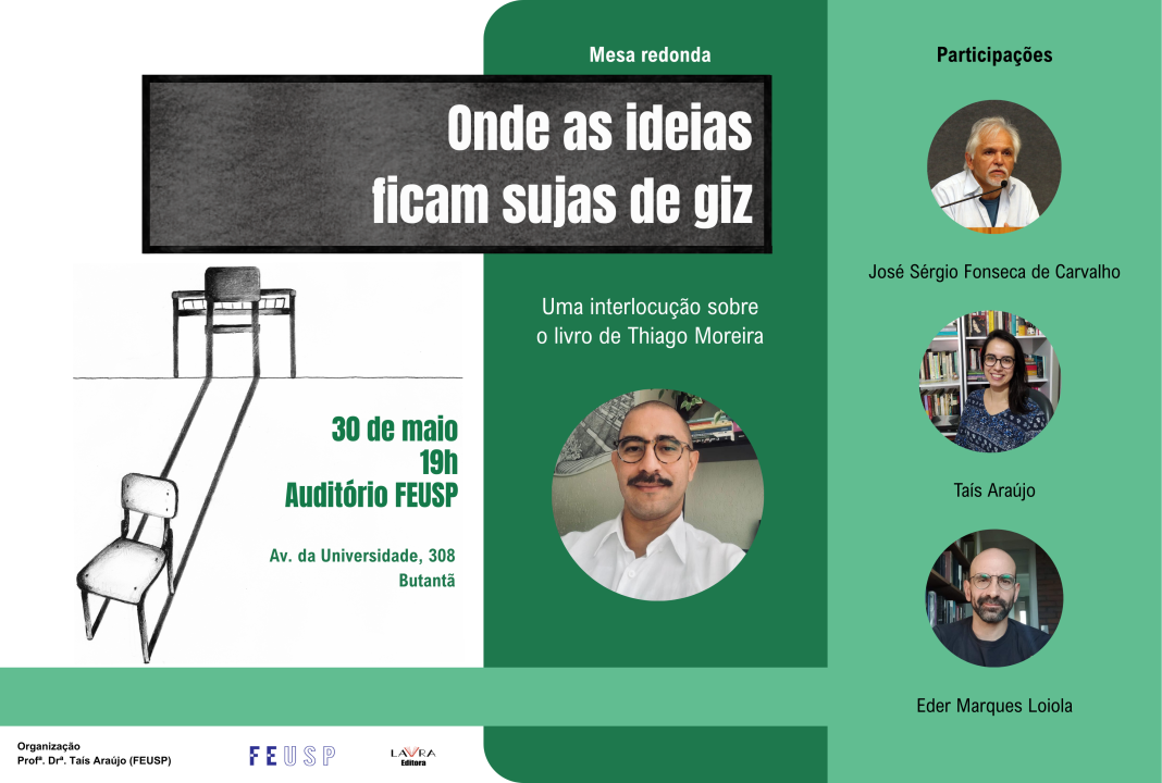 Lançamento do livro: “Onde as ideias ficam sujas de giz: tempo livre, responsabilidade e autonomia no contexto da escola pública”
