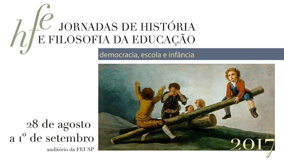 Jornadas de História e Filosofia da Educação: democracia, escola e infância