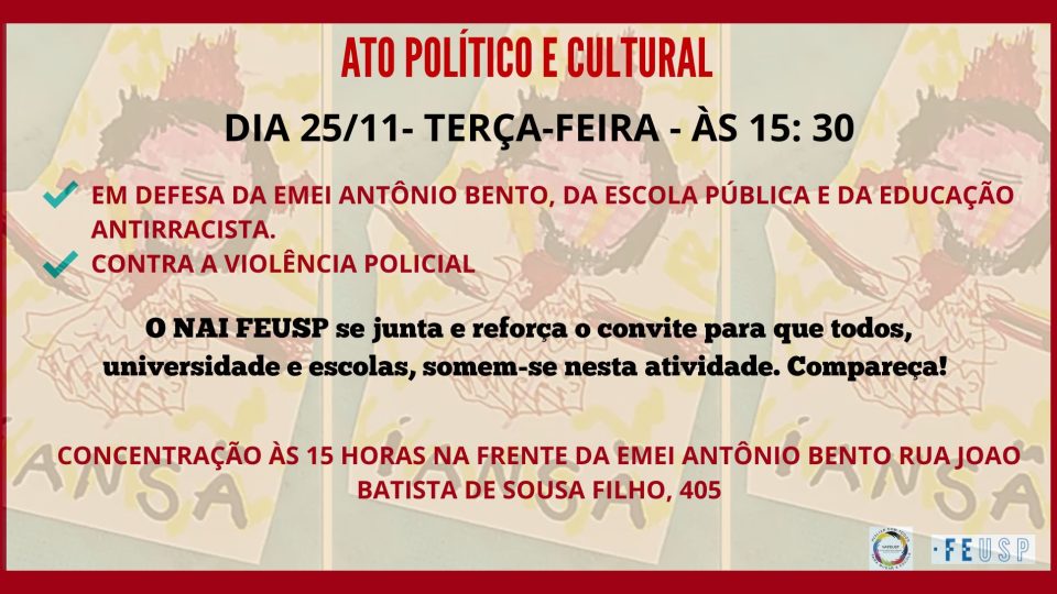 Ato Político e Cultural em defesa da EMEI Antônio Bento