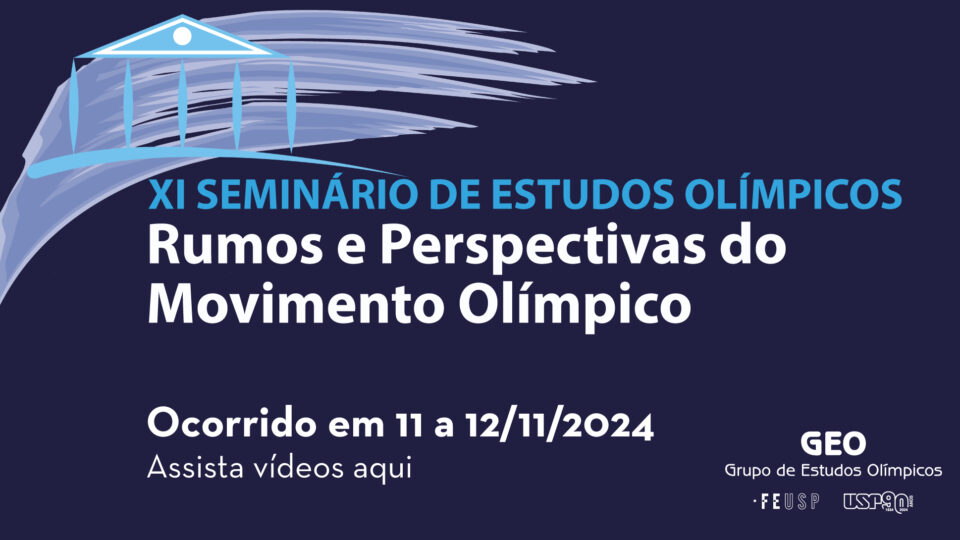 XI Seminário de Estudos Olímpicos – Rumos e Perspectivas do Movimento Olímpico