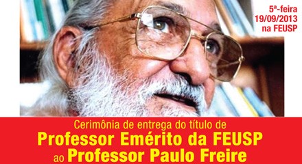 Cerimônia de entrega do título de Professor Emérito da FEUSP ao Professor Paulo Freire