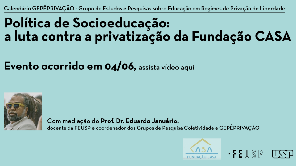 Política de Socioeducação: a luta contra privatização da Fundação Casa