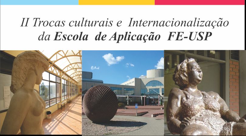 II Trocas Culturais e a Internacionalização da Escola de Aplicação – 1º semestre 2016