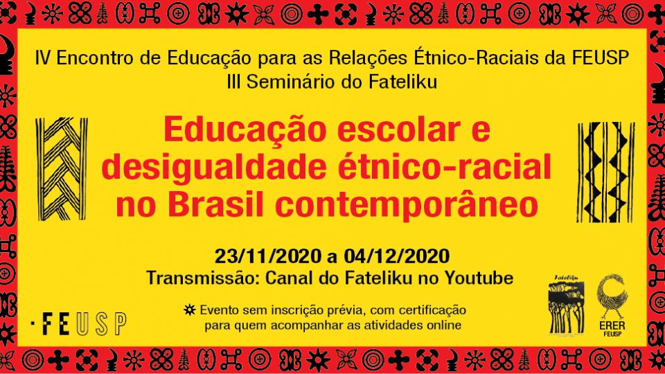 IV ERER e III Seminário do Fateliku “Educação escolar e desigualdade étnico-racial no Brasil contemporâneo”