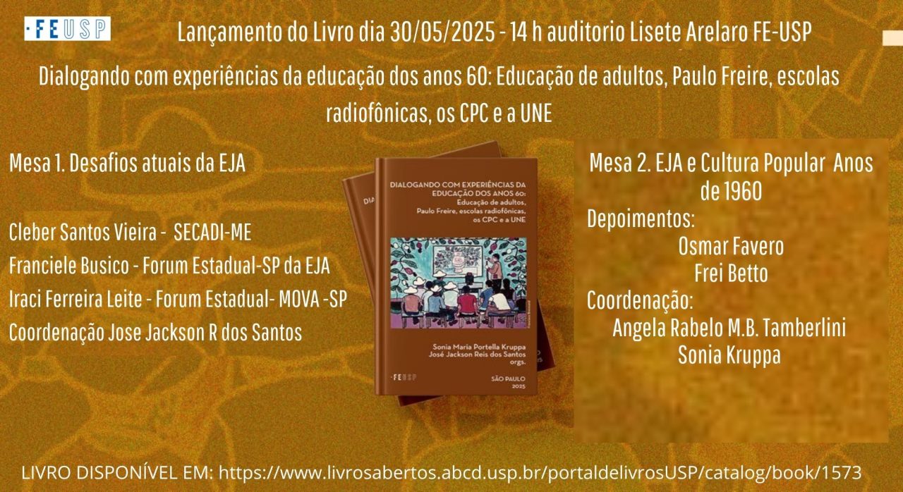 Lançamento do Livro: Dialogando com experiências da Educação de Adultos: Paulo Freire, escolas Radiofônicas, os CPC e UNE