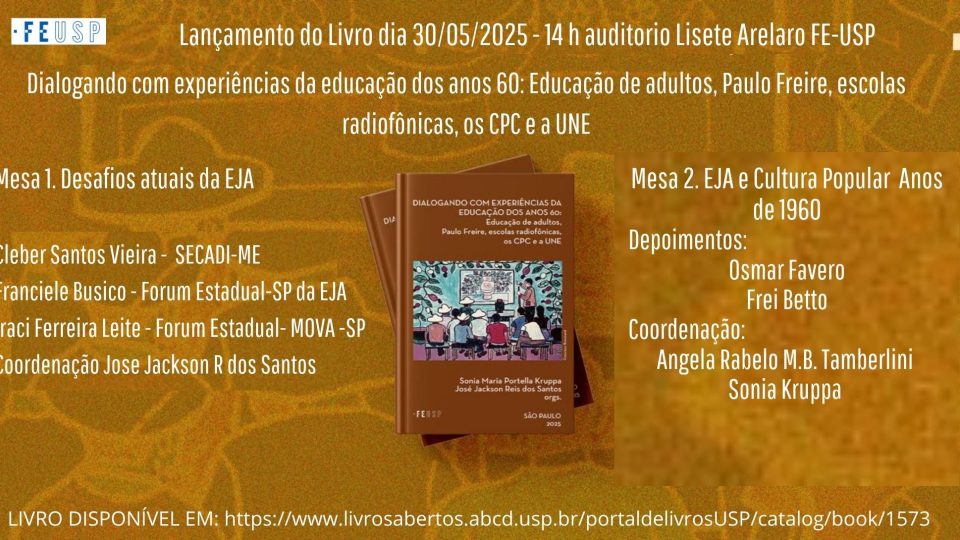 Lançamento do Livro: Dialogando com experiências da Educação de Adultos: Paulo Freire, escolas Radiofônicas, os CPC e UNE