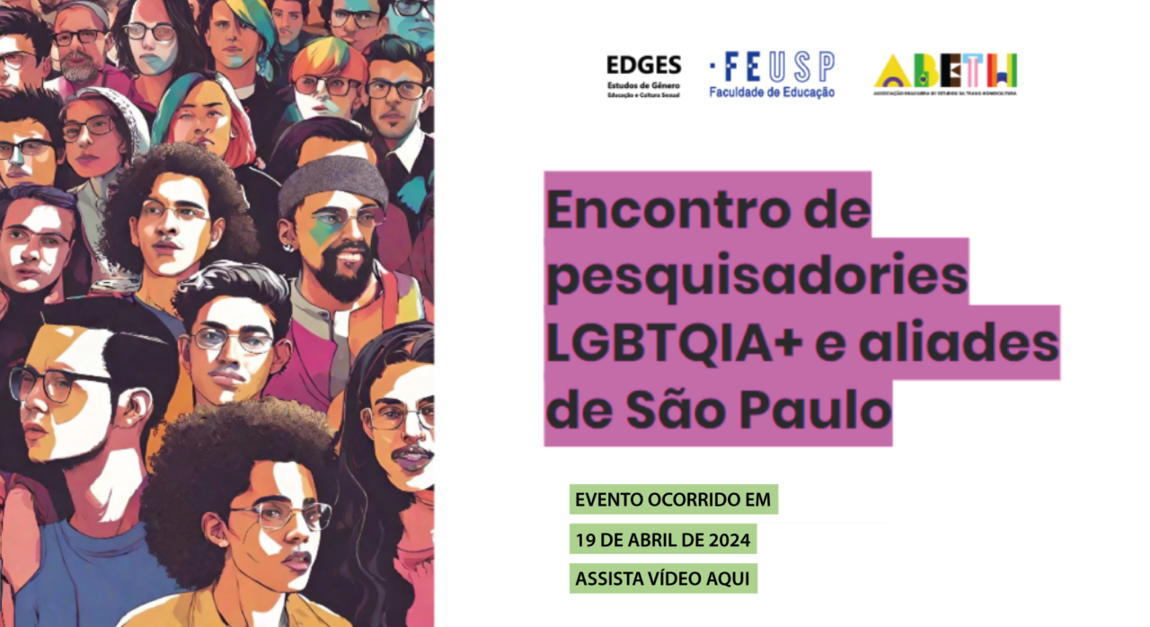 Encontro de pesquisadories LGBTQIA+ e aliades de São Paulo
