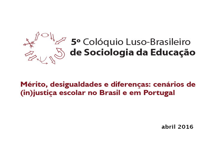 5º Colóquio Luso-Brasileiro de Sociologia da Educação