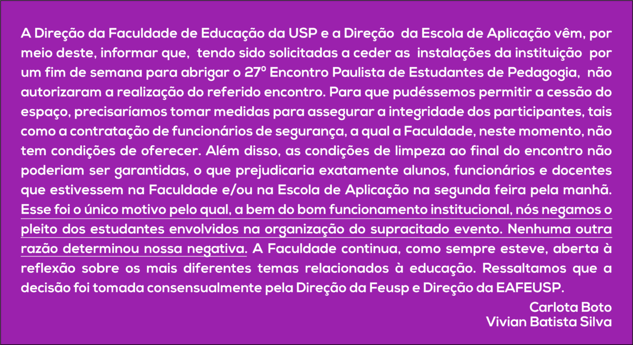 Manifestação da FEUSP/EA sobre pedido de alunos para o 27º Encontro Paulista de Estudantes de Pedagogia