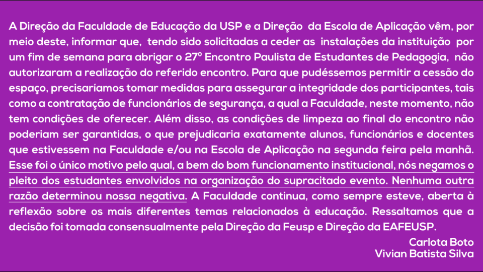 Manifestação da FEUSP/EA sobre pedido de alunos para o 27º Encontro Paulista de Estudantes de Pedagogia