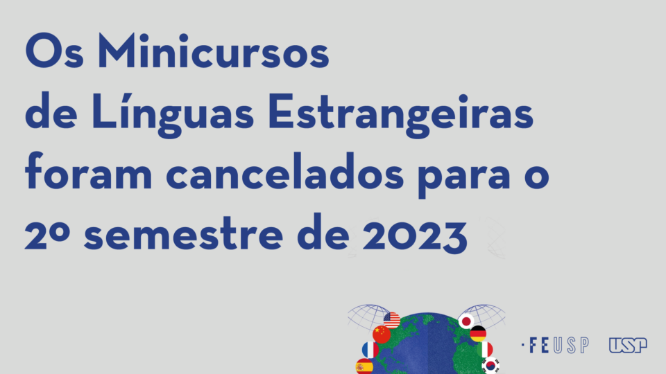 Cancelamento dos Minicursos de Línguas Estrangeiras – 2º semestre 2023