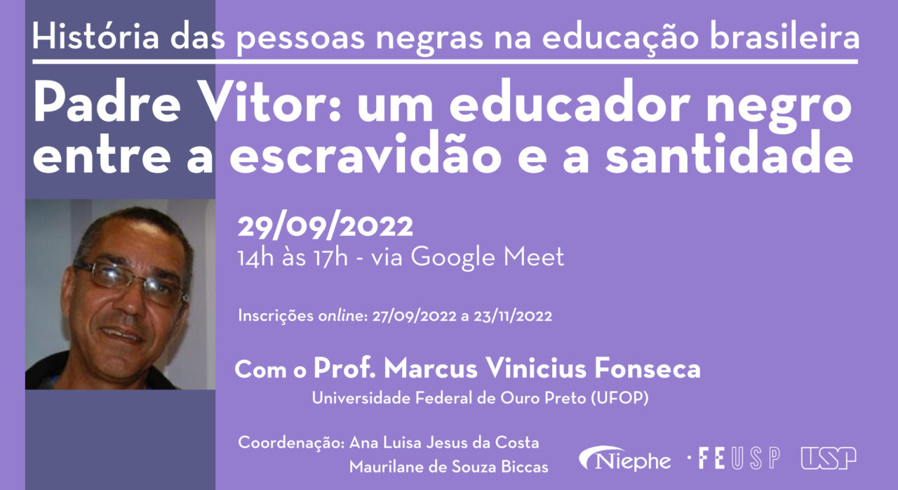 História das pessoas negras na educação brasileira – Padre Vitor: um educador negro entre a escravidão e a santidade