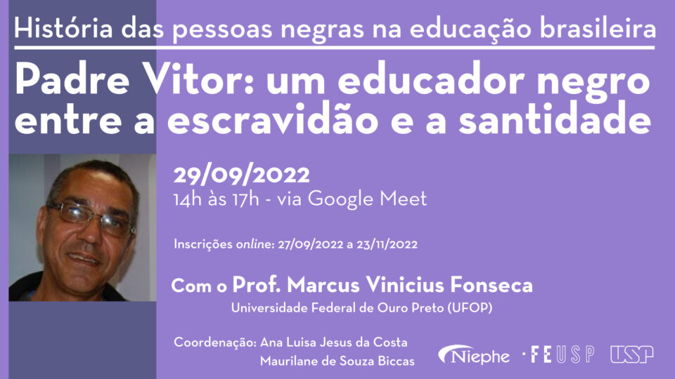 História das pessoas negras na educação brasileira – Padre Vitor: um educador negro entre a escravidão e a santidade