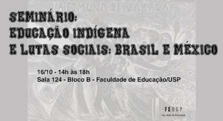 Educação Indígena e Lutas Sociais: Brasil e México