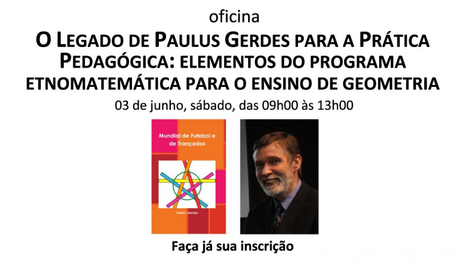 O Legado de Paulus Gerdes para a Prática Pedagógica: elementos do programa etnomatemática para o ensino de geometria