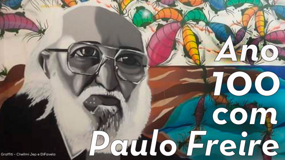 Ano 100 com Paulo Freire