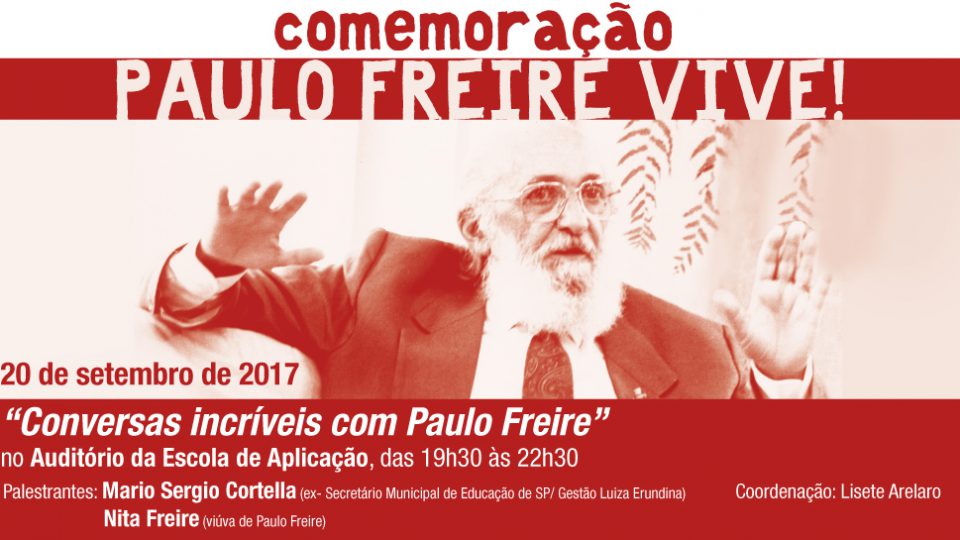 Paulo Freire: Paulo Freire Vive!