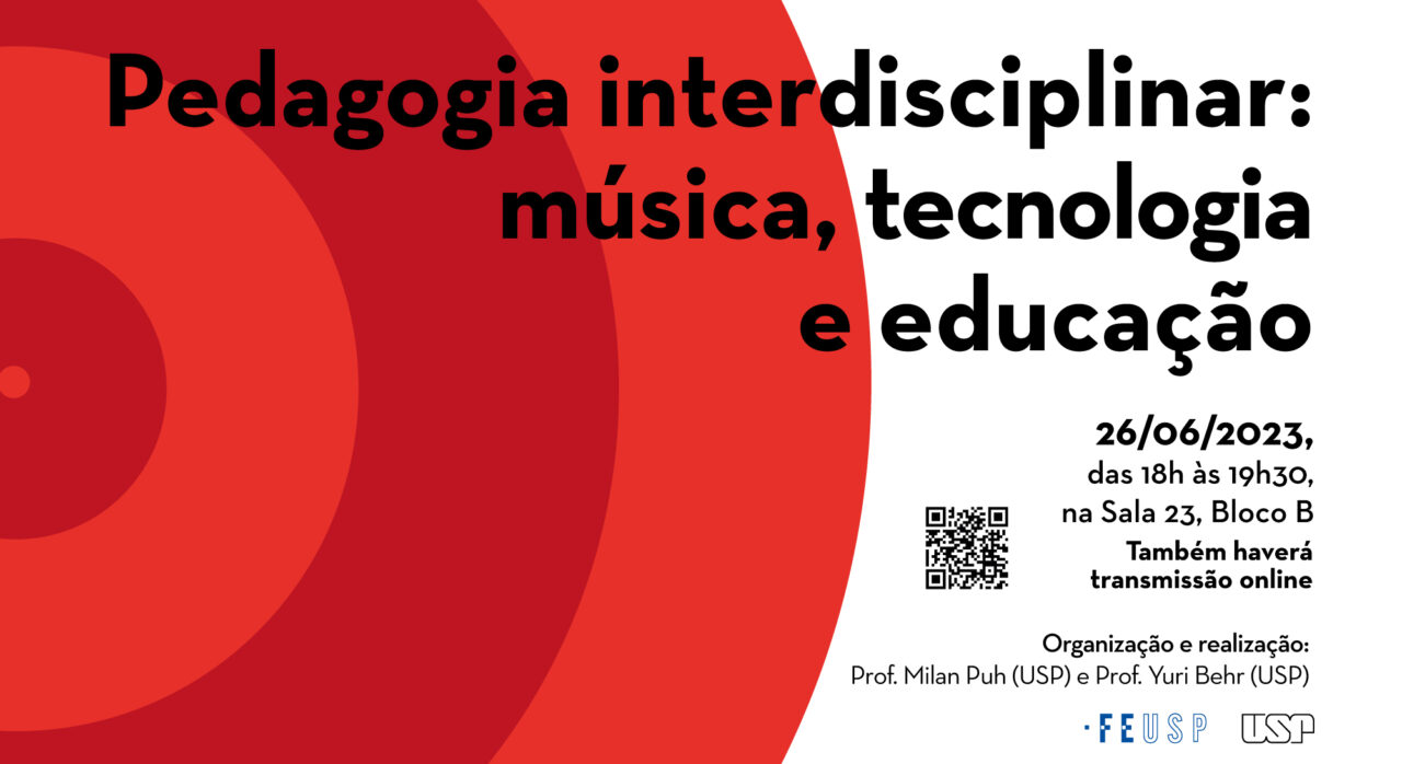 Pedagogia interdisciplinar: música, tecnologia e educação