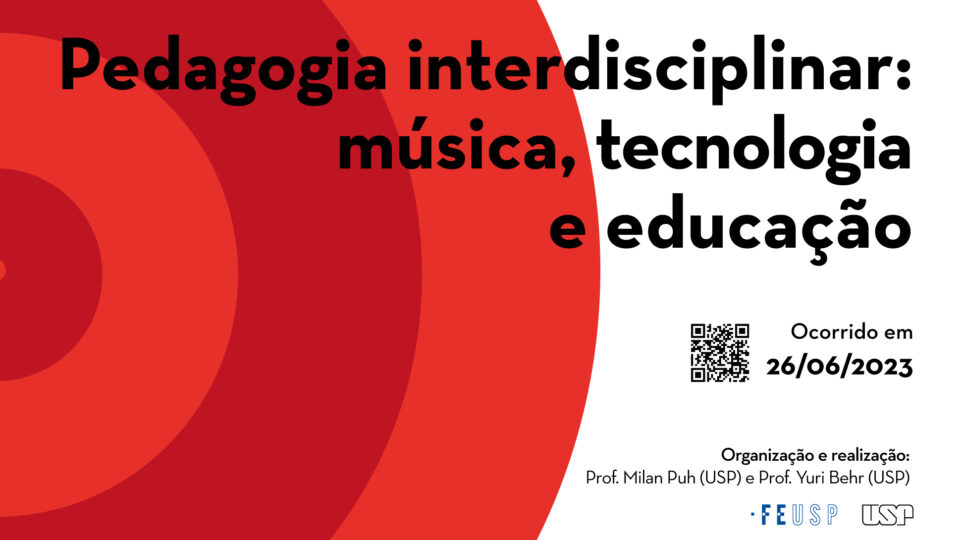 Pedagogia interdisciplinar: música, tecnologia e educação